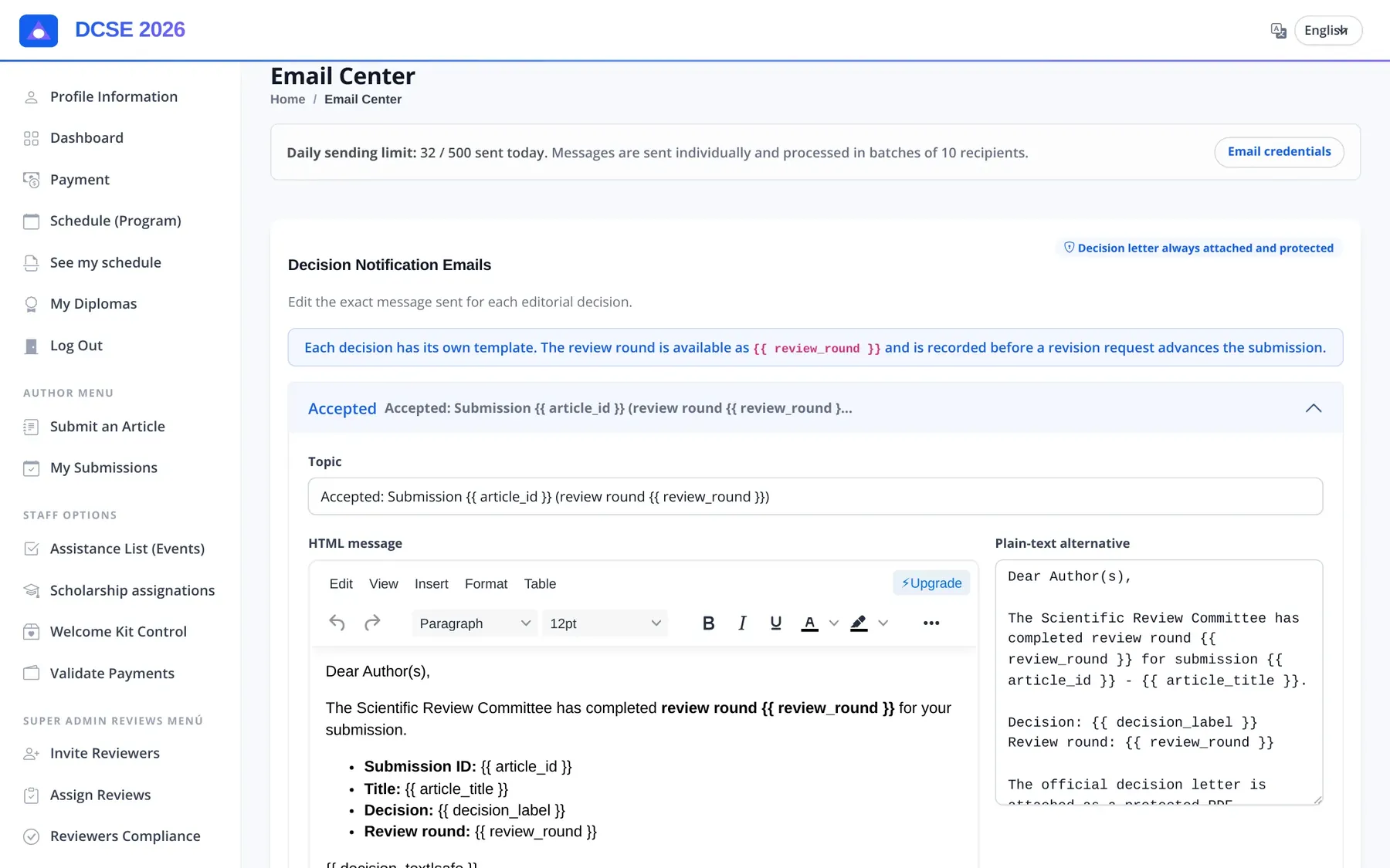 Daily sending limit, batch sending and editable decision notification templates.